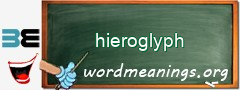 WordMeaning blackboard for hieroglyph